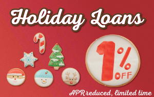 Holiday Loans, 1% Off